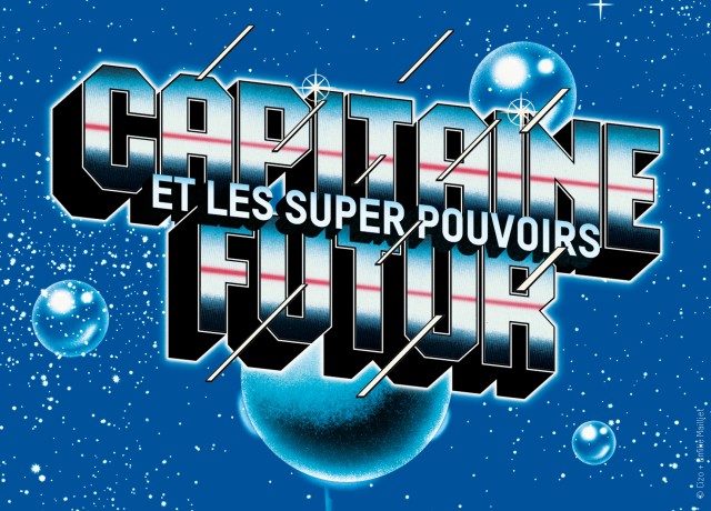 Thumbnail for Capitaine futur and superpowers